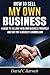 How to Sell my Own Business: A guide to selling your own business privately and not pay a broker's commission