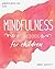 Mindfulness for Kids: Mindfulness Workbook for Children
