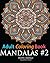 Adult Coloring Book: Mandala #2: Coloring Book for Grownups Featuring 45 Beautiful Mandala Patterns (Hobby Habitat Coloring Books)