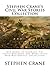Stephen Crane's Civil War Stories Collection