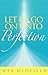 Let Us Go on Unto Perfection
