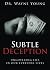 Subtle Deception by Wayne Young