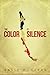 The Color of Silence by Sally H Clark
