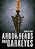 Arrowheads and Darkeyes
