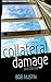 Collateral Damage and Stories