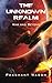 The Unknown Realm: War and ...