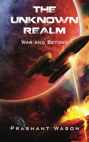The Unknown Realm: War and Beyond (Paperback)