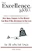The Excellence Habit: How Small Changes In Our Mindset Can Make A Big Difference In Our Lives