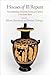 Houses of Ill Repute: The Archaeology of Brothels, Houses, and Taverns in the Greek World