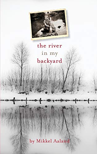 The River in My Backyard (Hardcover)