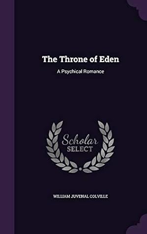 The Throne of Eden: A Psychical Romance