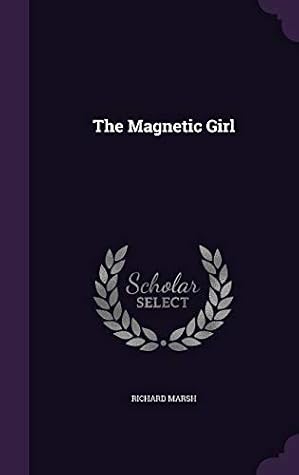 The Magnetic Girl