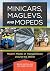 Minicars, Maglevs, and Mope...