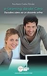 e-Learning desde Cero: Descubre como ser un docente online (Spanish Edition)