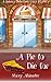 A Pie to Die for (Bakery Detectives #1)