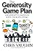 The Generoisty Game Plan: A...