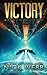 Victory (Legacy Fleet Trilogy, #3)