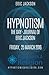 Hypnotism The Day-Journal o...