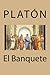 El Banquete de Platon by Plato