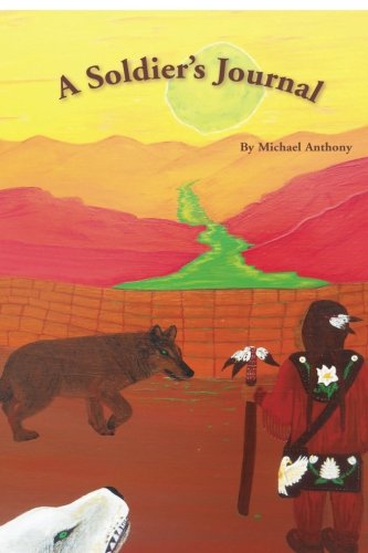 A Soldiers Journal: A testimony of my Spiritual eyes being opened to the un-seen world around us.Sharing enhancements of armor and modivational pieces. (Paperback)