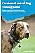 Catahoula Leopard Dog Training Guide Catahoula Leopard Dog Training Guide Includes: Catahoula Leopard Dog Agility Training, Tricks, Socializing, ... Training, Behavioral Training, and More