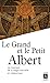 Le grand et le petit Albert