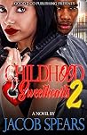 Childhood Sweethearts 2 Childhood Sweethearts 2
