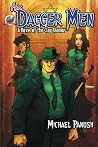 The Dagger Men: A Novel of the Clay Shamus The Dagger Men: A Novel of the Clay Shamus