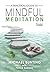 A Practical Guide to Mindful Meditation