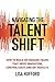 Navigating the Talent Shift...