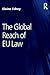 The Global Reach of EU Law (Studies in Modern Law and Policy)