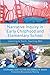 Narrative Inquiry in Early Childhood and Elementary School by Stephanie Sisk-Hilton