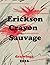 Erickson Crayon Sauvage by Bruce Erickson
