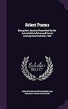 Select Poems: Being the Literature Prescribed for the Junior Matriculation and Junior Leaving Examinations, 1905