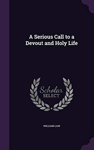 A Serious Call to a Devout and Holy Life