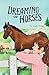 Dreaming of Horses