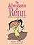The Adventures of Renn: Ren...