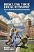 Rescuing Your Local Economy: Success Stories for Sustainable Communities