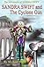 SANDY SWIFT and the Cyclone Gun (The Adventures of SANDRA SWIFT)