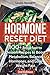 Hormone Reset Diet: 60+ Bre...