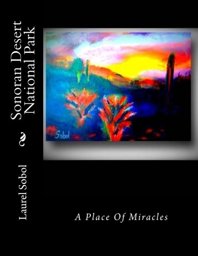 Sonoran Desert National Park (Paperback)