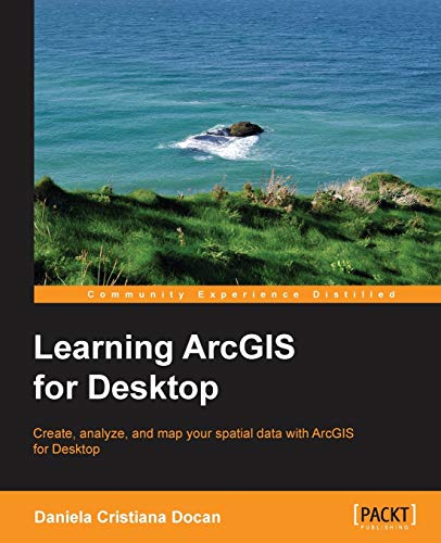 Learning ArcGIS for Desktop (Paperback)