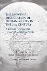 The Universal Declaration of Human Rights in the 21st Century: A Living Document in a Changing World The Universal Declaration of Human Rights in the 21st Century: A Living Document in a Changing World