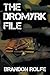 The Dromyrk File