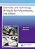 Chemistry and Technology of Polyols for Polyurethanes, 2nd Ed... by Mihail Ionescu