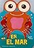 En el mar. Carinosos (Cariñosos/ Cuddly) (Spanish Edition) by Anabel Jurado