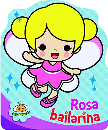 Rosa, bailarina (Spanish Edition) (Flower Fairies)
