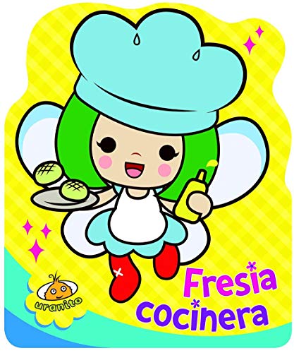 Fresia, cocinera (Spanish Edition) (Flower Fairies)