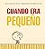 Cuando era pequeño (Spanish Edition)
