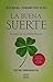 La buena suerte by Álex Rovira Celma